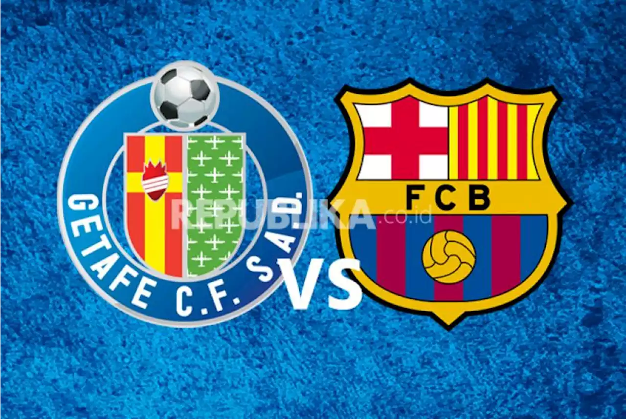 Infografis Liga Spanyol: Fakta Angka Getafe vs Barcelona |Republika Online