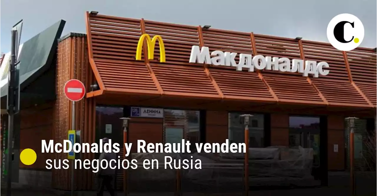 McDonalds y Renault venden sus negocios en Rusia