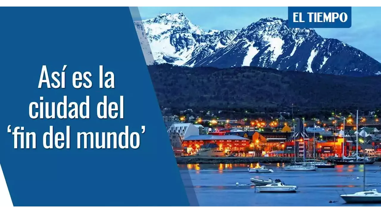 localizar punto Puntualidad Ushuaia: la impresionante 'ciudad del fin del mundo' | Ushuaia