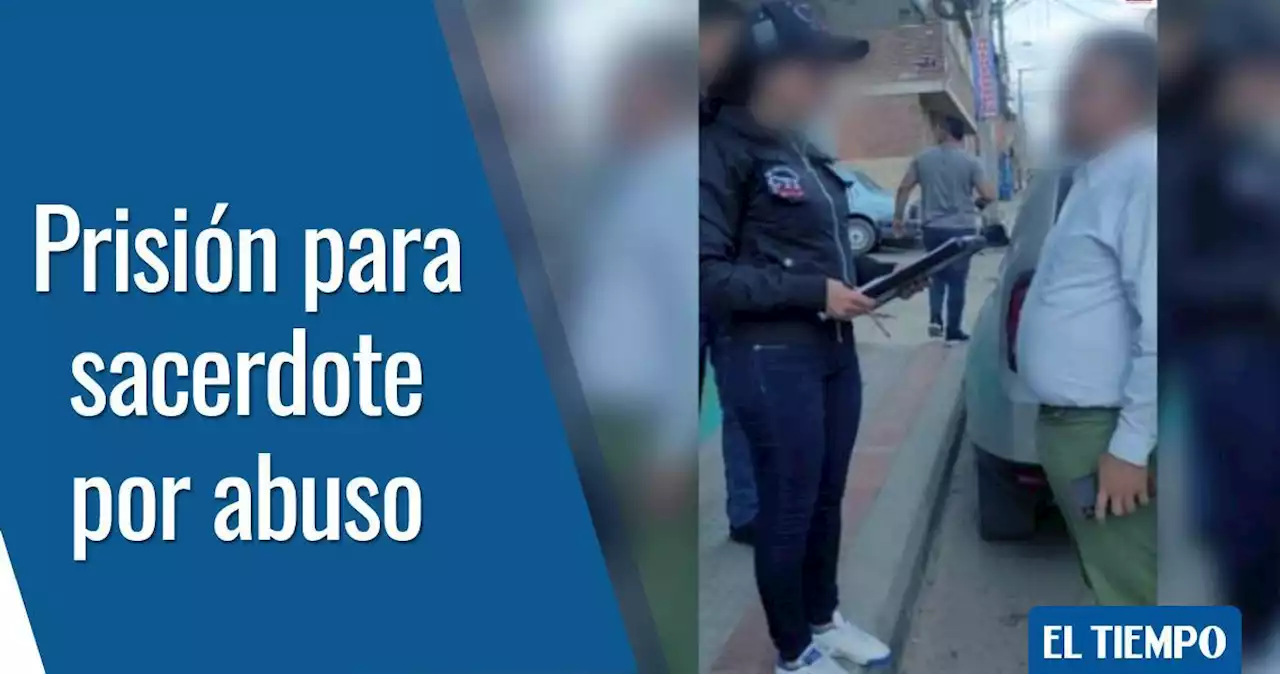 Envían a la cárcel a sacerdote que habría abusado de monaguillo en Soacha