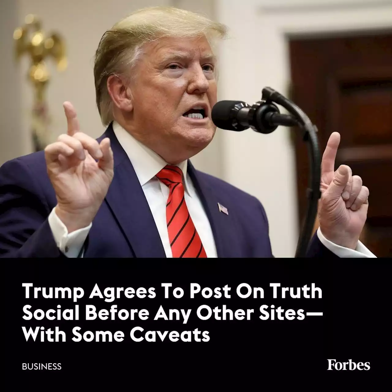 Trump Agrees To Post On Truth Social Before Any Other Sites—With Some Caveats