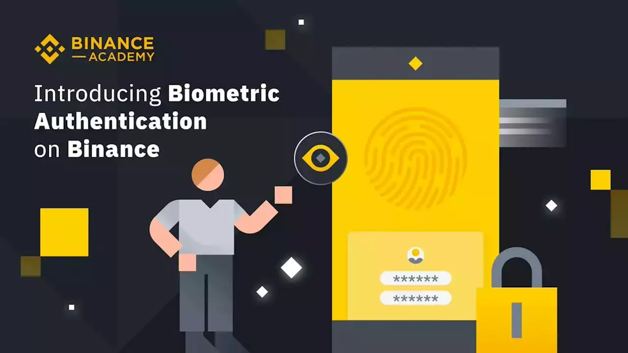 Introducing Biometric Authentication on Binance | Binance Blog