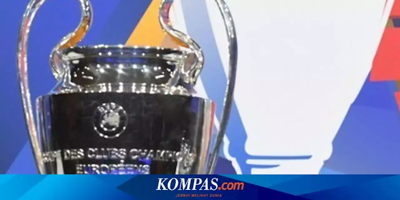 Jadwal Liga Champions Pekan Ini: Perjuangan Terakhir Menuju Perancis