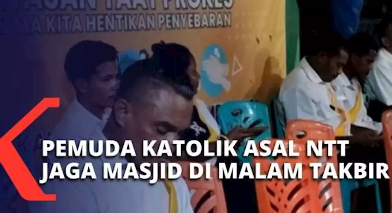 Toleransi Beragama Dibuktikan, Pemuda Katolik di NTT Jaga Masjid Al Darusallam saat Malam Takbir!