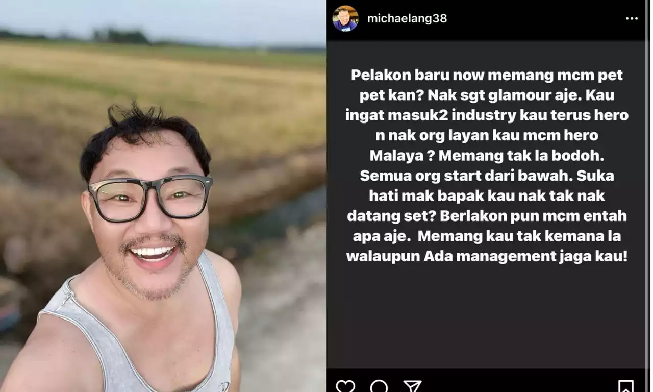 Michael Ang mengamuk dengan pelakon baharu