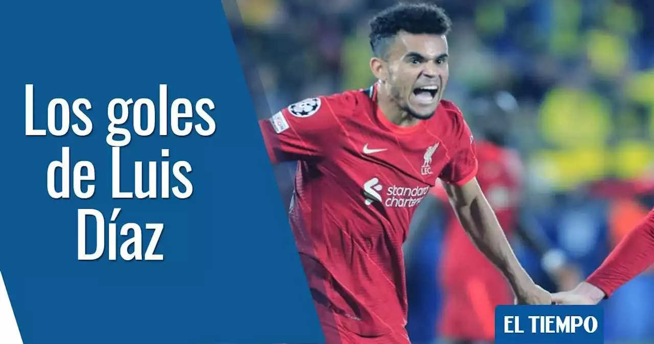 Luis Díaz: vea los golazos con Liverpool que permiten soñar con la Premier