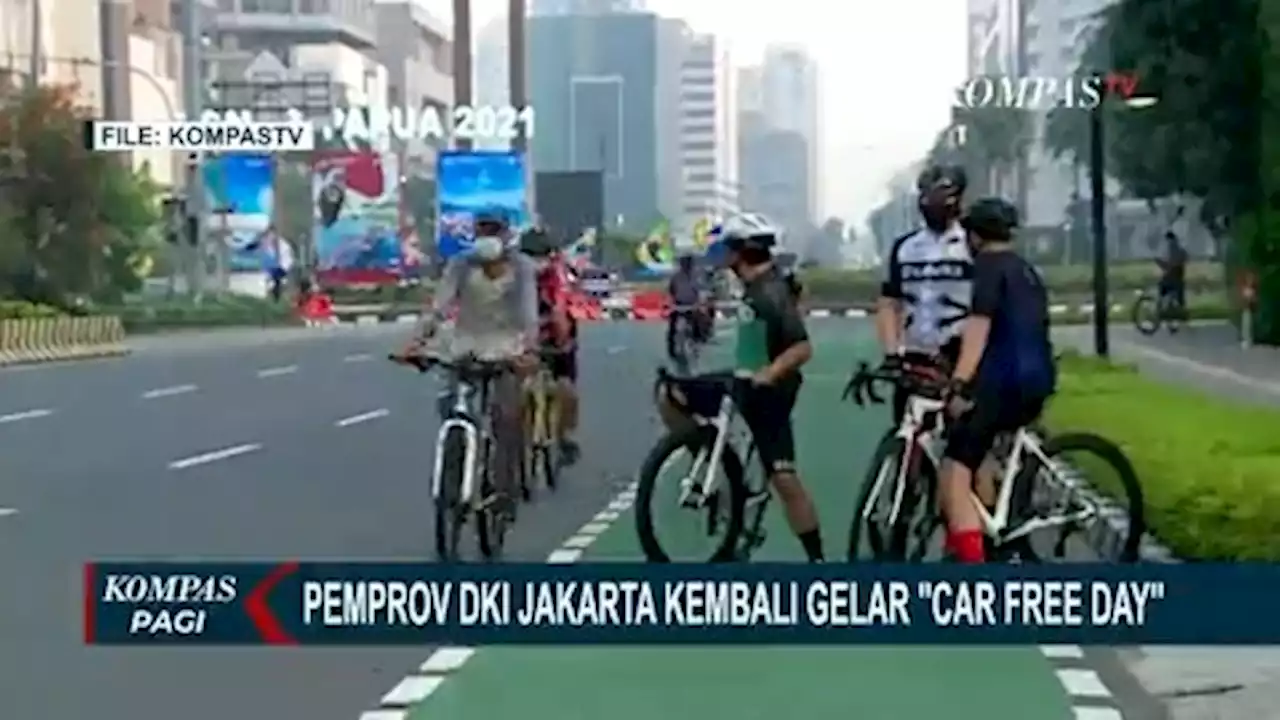 Mulai 22 Mei 2022, Pemprov DKI Jakarta Kembali Adakan Car Free Day