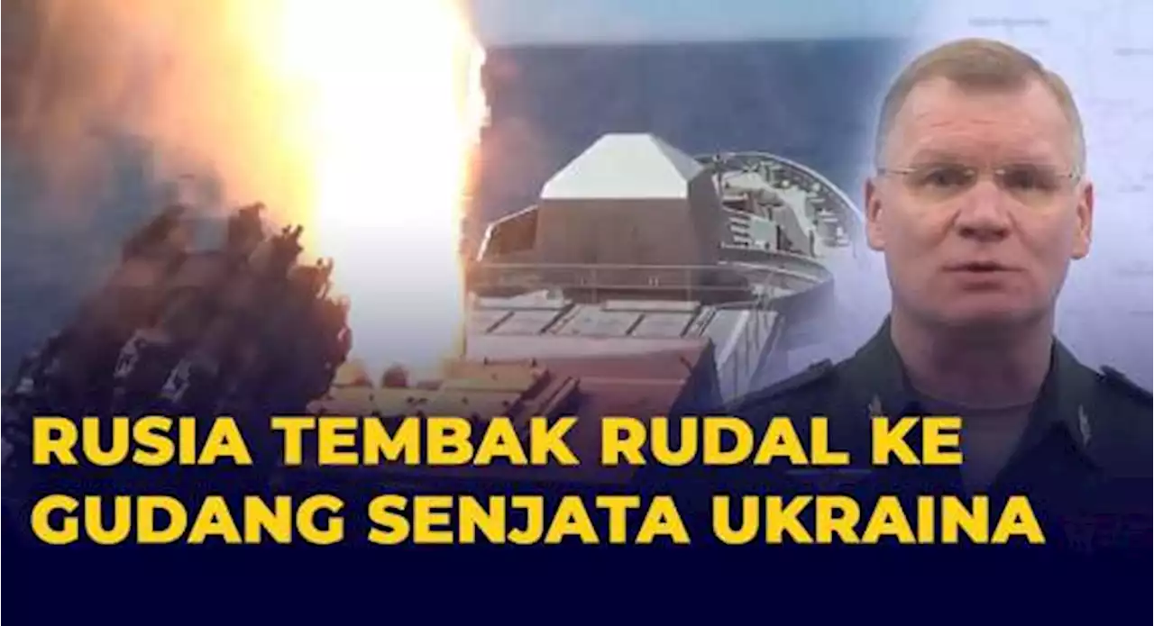 Rudal Jelajah Kalibr Rusia Ditembak ke Gudang Senjata Wilayah Zhytomyr, Ukraina