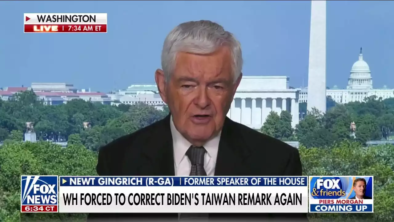 Gingrich on 'Fox & Friends': Biden was right about Taiwan and 'his staff is nuts'