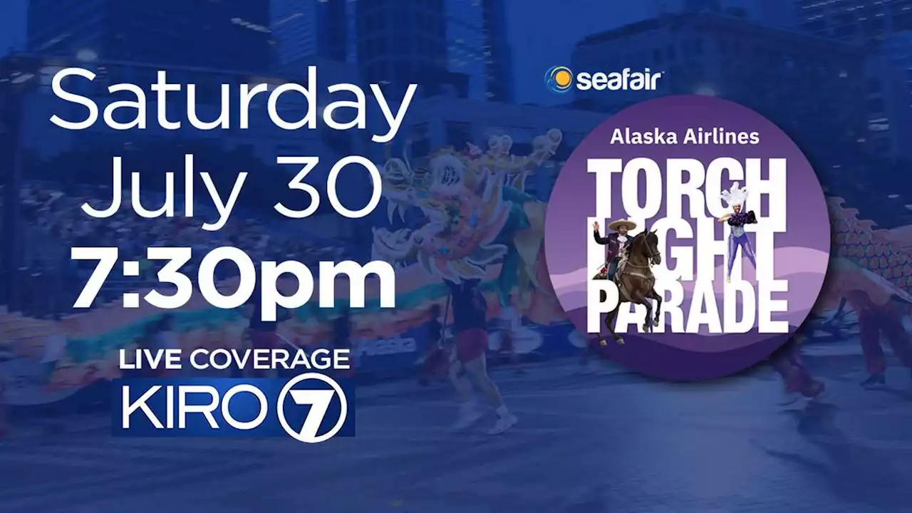 Watch the Seafair Torchlight Parade July 30 on KIRO 7