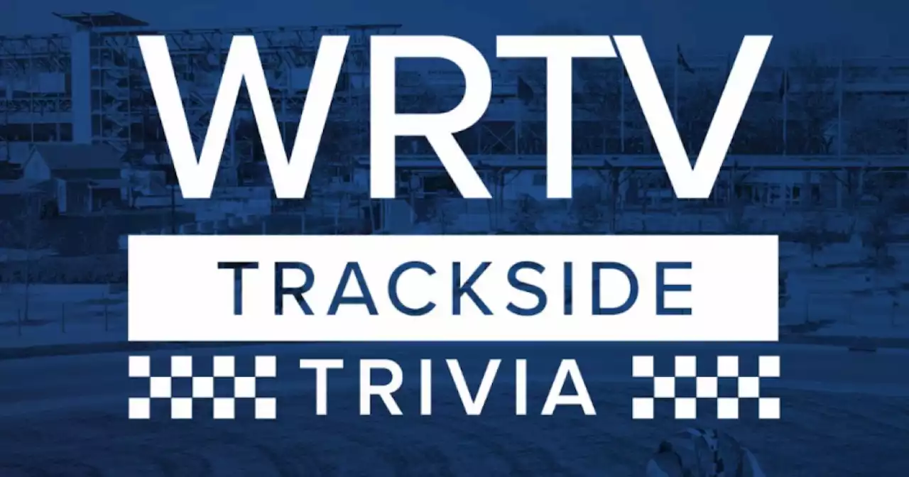 WRTV Indy 500 Trackside Trivia 2022