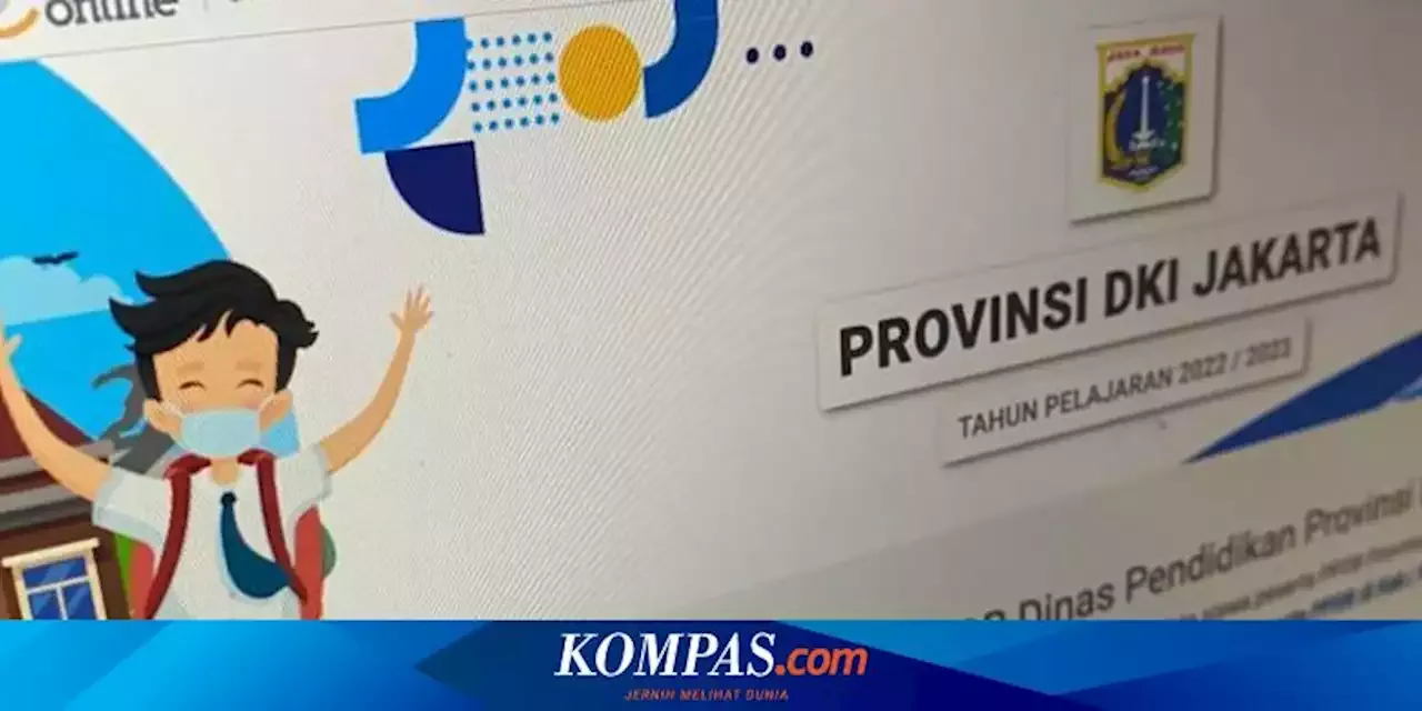 Alur Pendaftaran PPDB Jakarta 2022, Yuk Simak