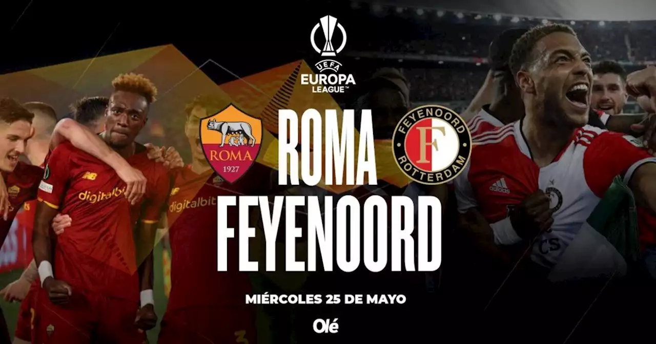 Roma - Feyenoord: hora, formaciones y por dónde verlo en vivo