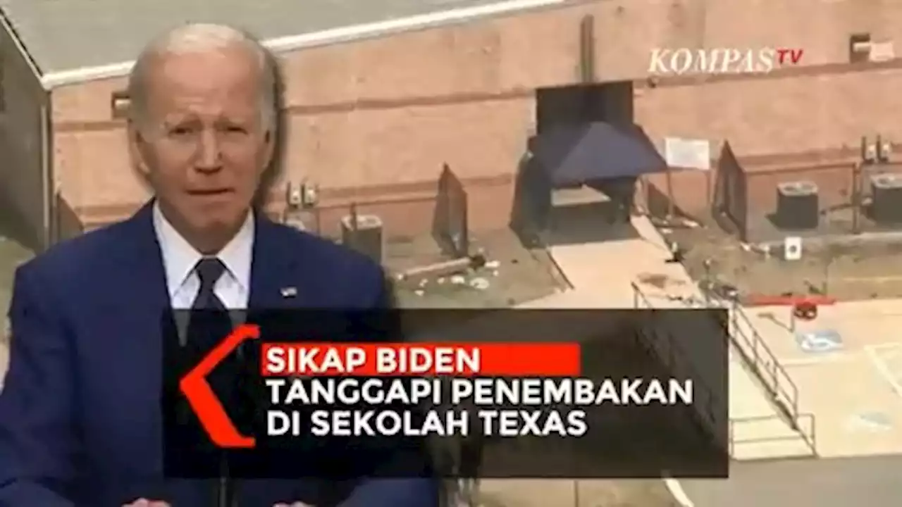 Sikap Biden Atas Penembakan di Sekolah Texas, 21 Orang Tewas