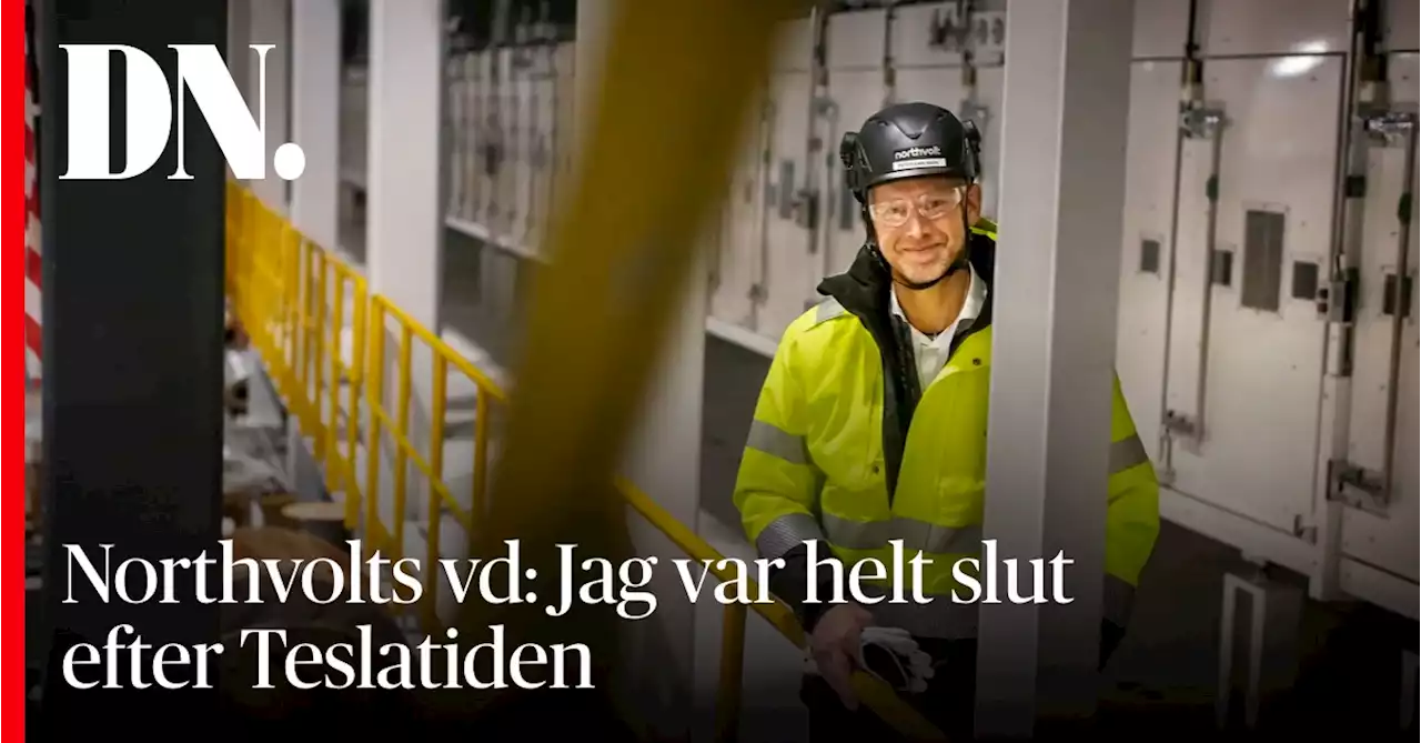 Northvolts grundare: ”Jag var helt slut efter Teslatiden”