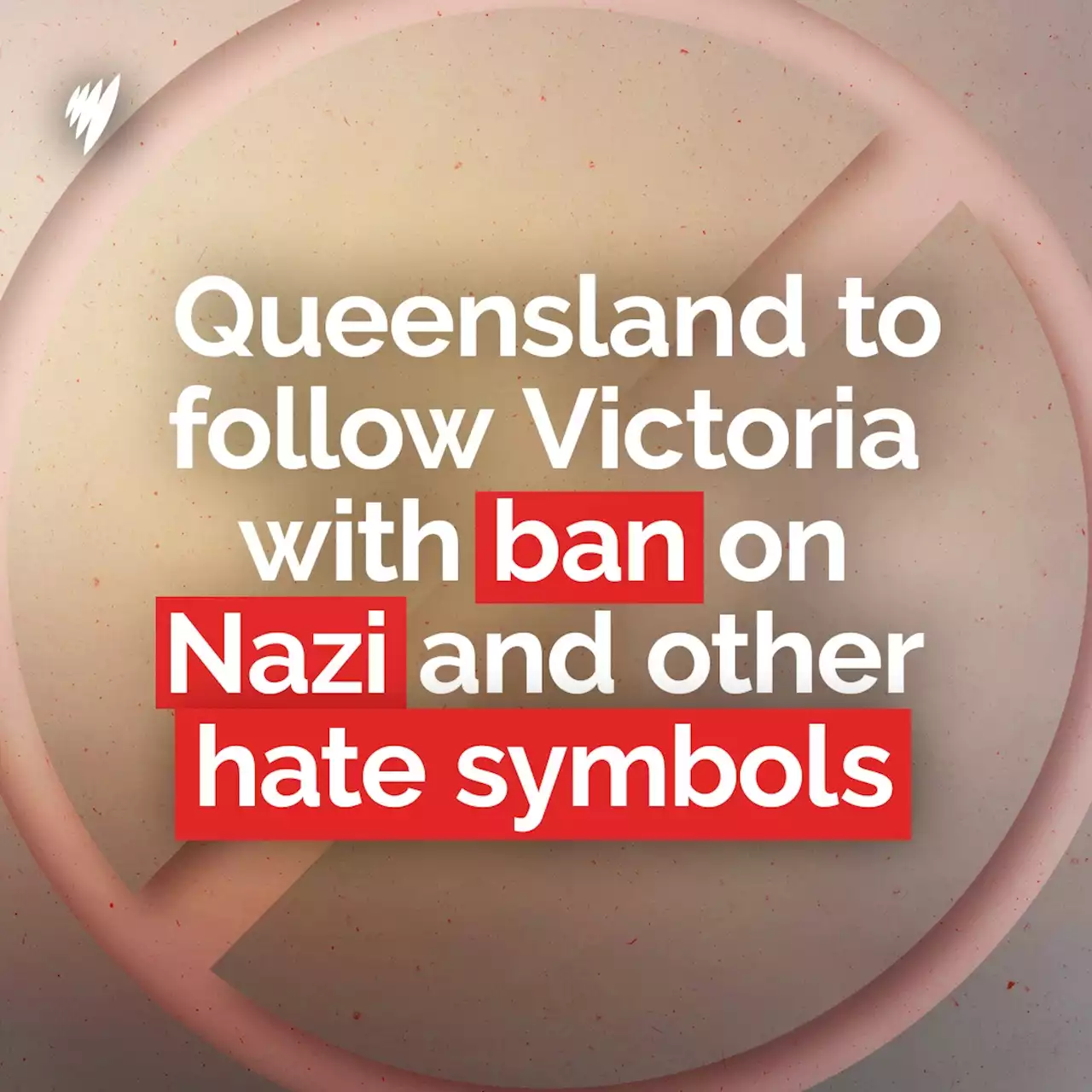 Queensland to follow Victoria with ban on Nazi and other hate symbols