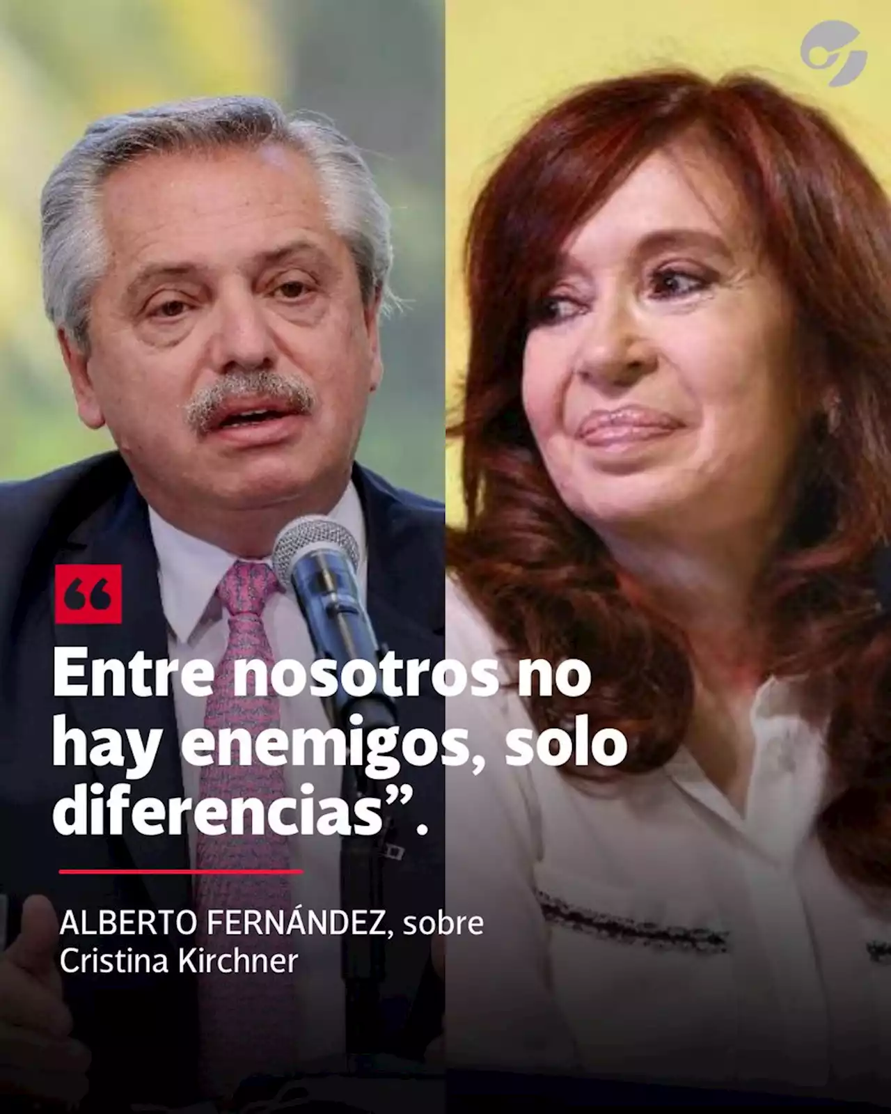 Alberto Fernández habló de su interna con Cristina Kirchner: 'Entre nosotros no hay enemigos, solo diferencias'