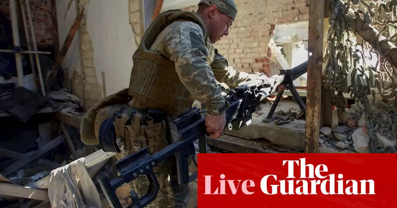 Russia-Ukraine war: battle in Donbas ‘indescribably difficult’, says Zelenskiy – live