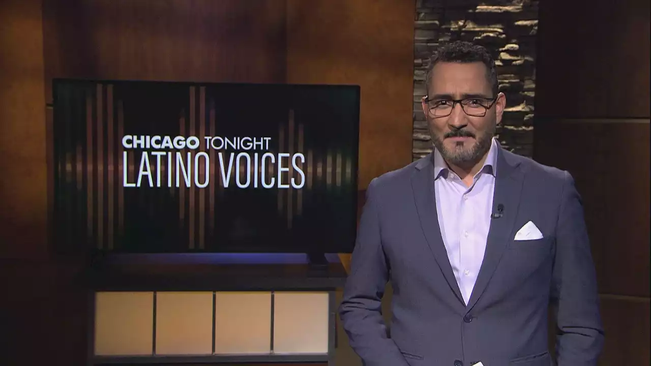 Chicago Tonight: Latino Voices, May 28, 2022 - Full Show