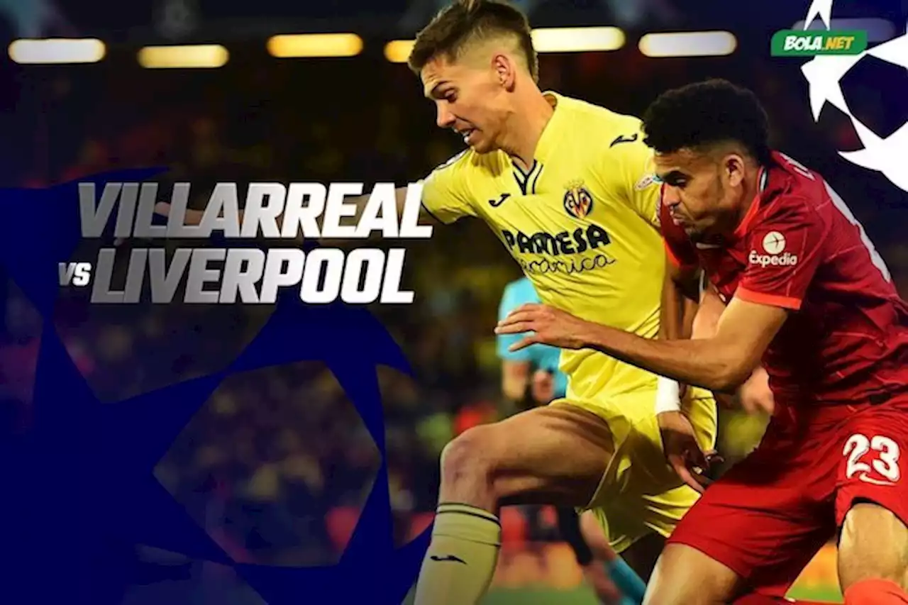 Berat Bos! Jamu Liverpool, Villarreal Kemungkinan tak Diperkuat Enam Pilarnya - Bola.net