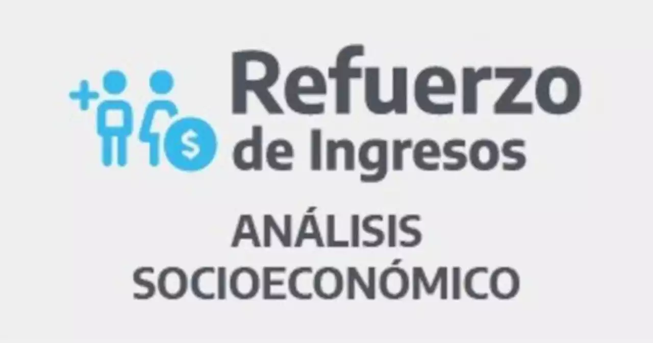 IFE 4 2022 ANSES: ampl�an el techo l�mite de ingresos para un grupo, �qui�nes son y c�mo inscribirse hoy para cobrar el bono de $ 18.000?