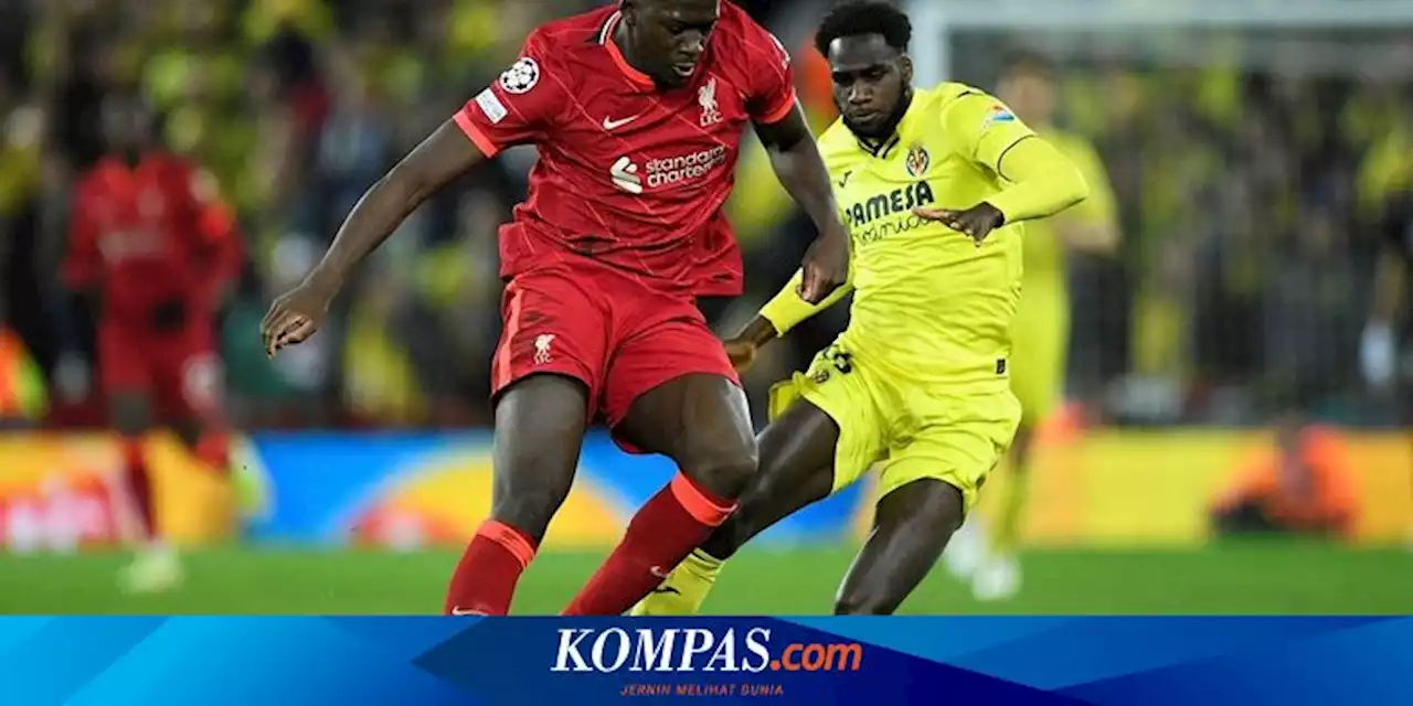 Prediksi Line Up Villarreal Vs Liverpool: Rekan Senegara Mane Jadi Senjata Kapal Selam Kuning