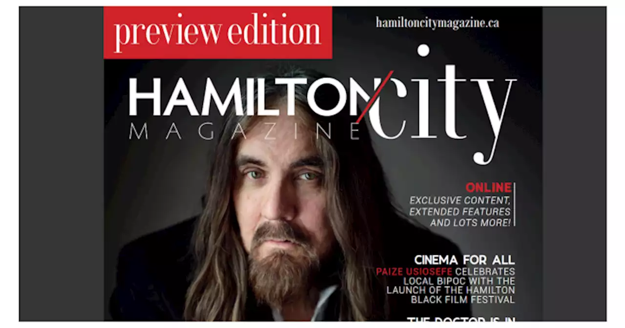 New city magazine to tell stories of Hamilton’s current culture, arts and music renaissance - Hamilton | Globalnews.ca