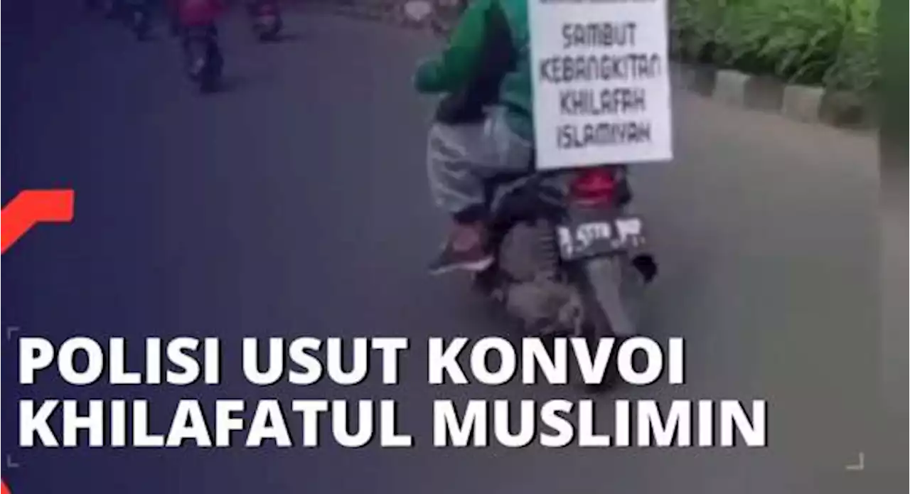 Polda Metro Jaya Usut Konvoi Khilafatul Muslimin di Jaktim