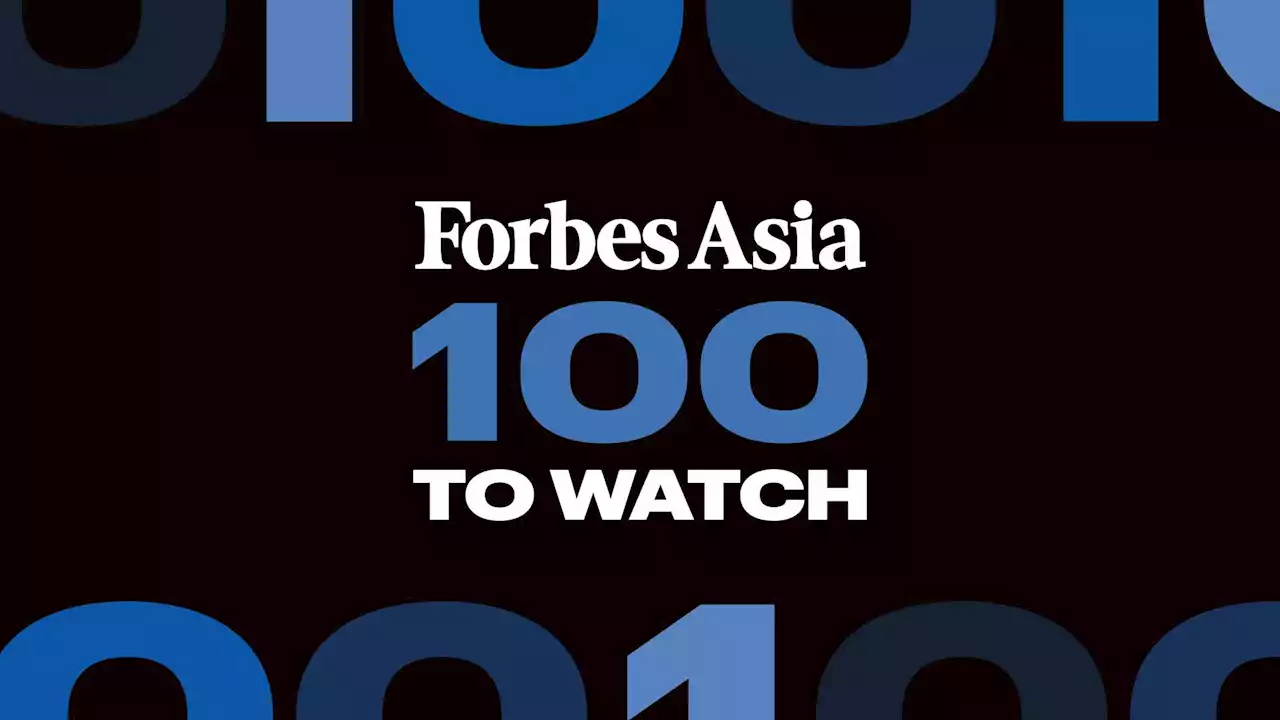 Forbes Asia 100 To Watch 2022: Nominations Are Open