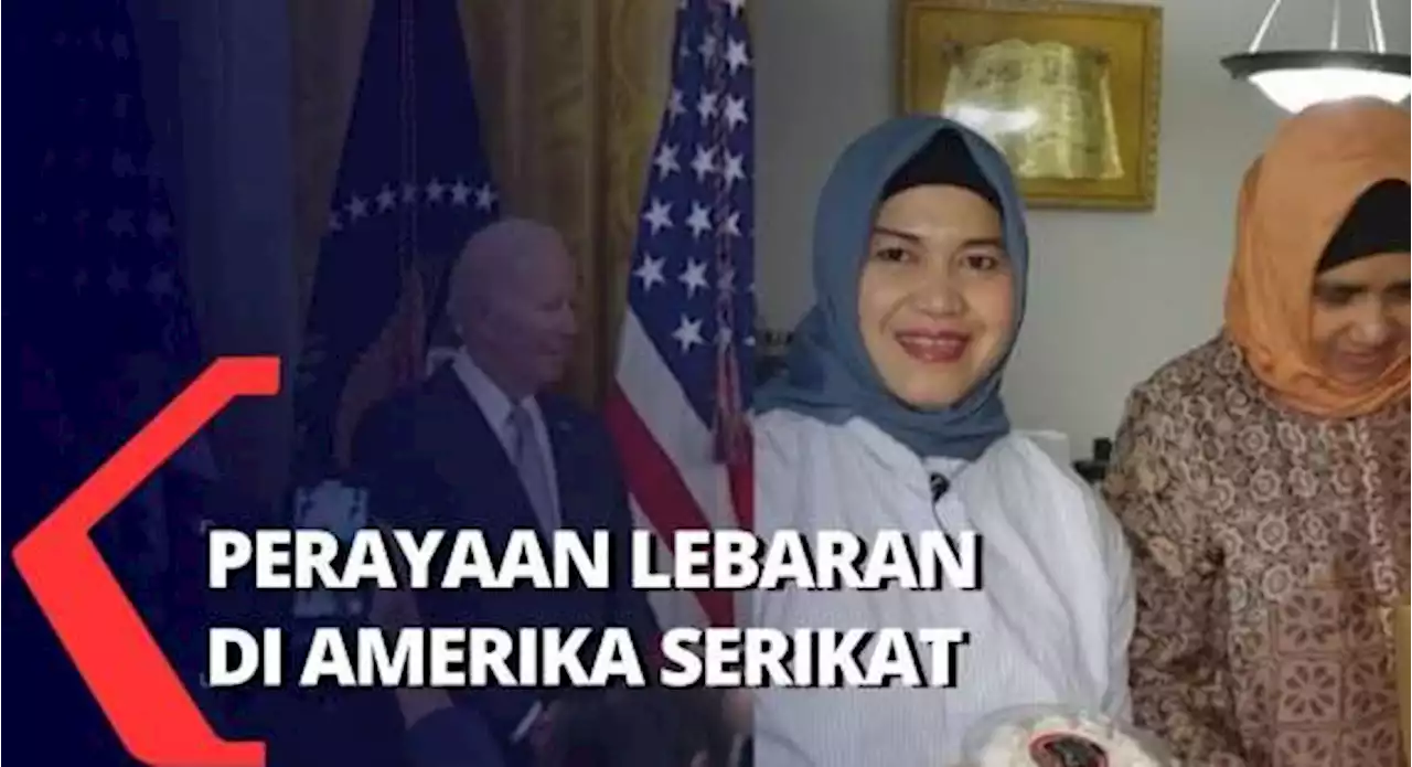 Lebaran di Amerika Serikat, Gedung Putih Undang Tokoh Muslim dan Warga Indonesia Buat Hidangan Khas