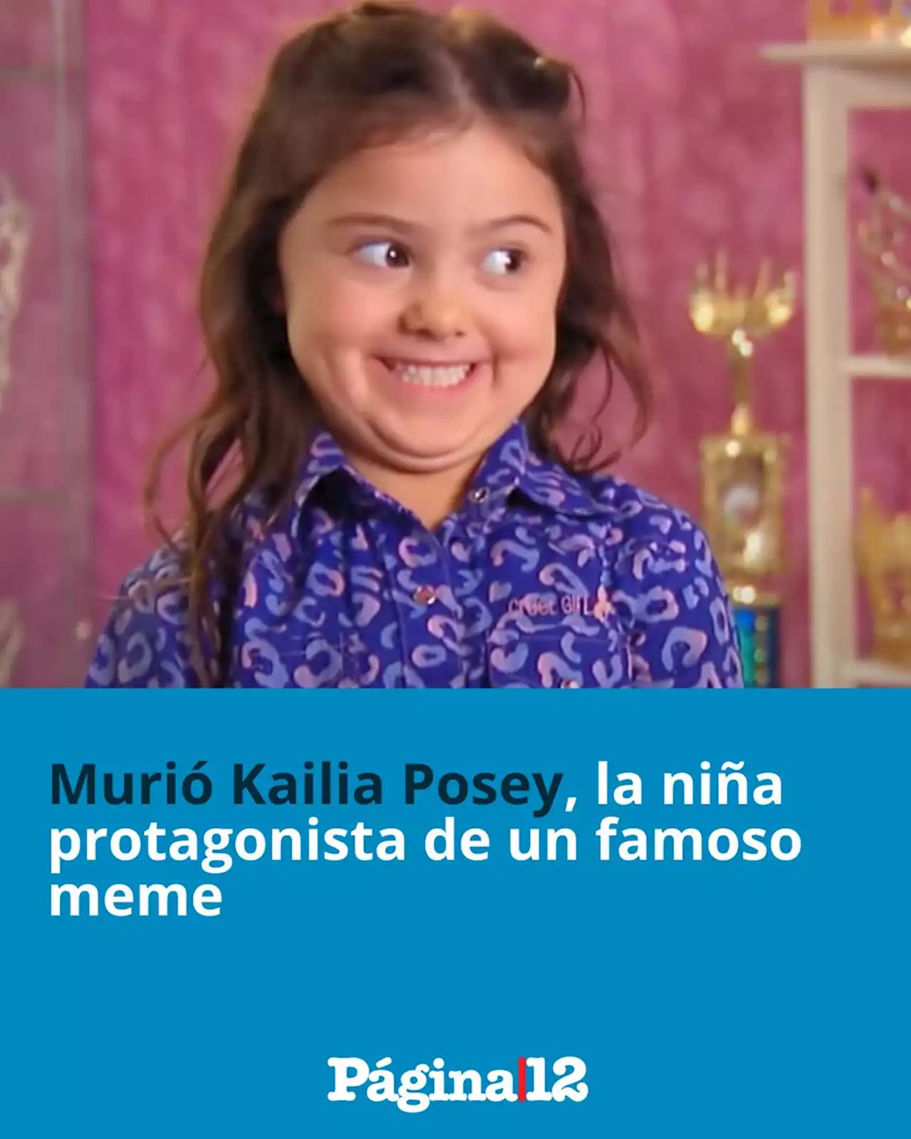 Murió Kailia Posey, la niña protagonista de un famoso meme | Tenía 16 años