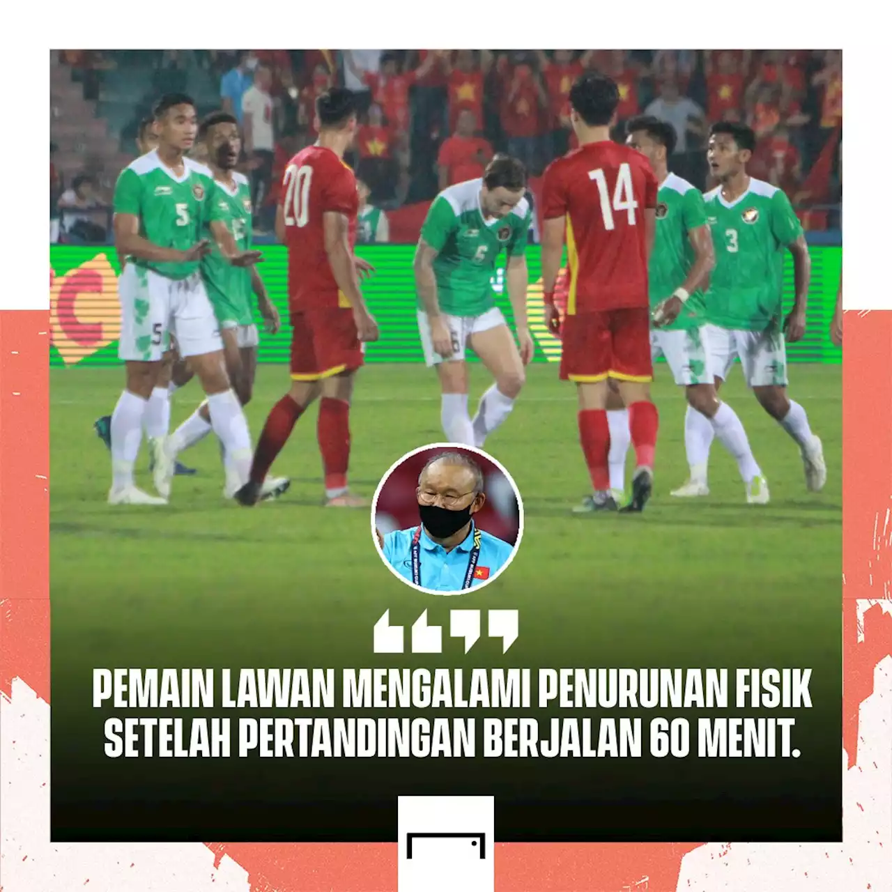 Park Hang-Seo Sebut Timnas Indonesia U-23 Cuma Kuat Main 60 Menit | Goal.com