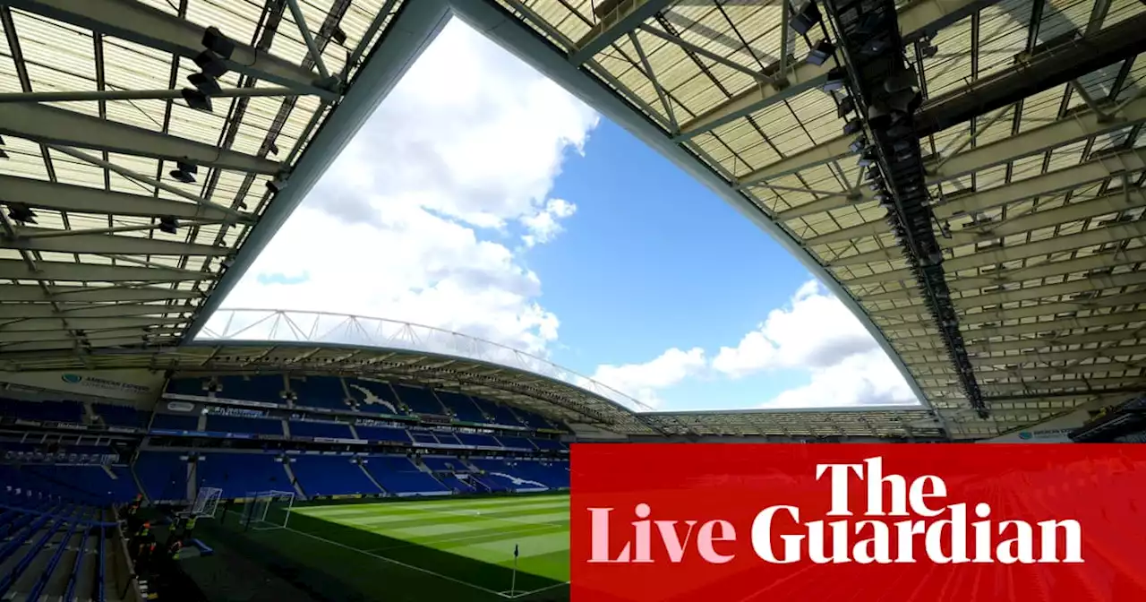 Brighton v Manchester United: Premier League – live!