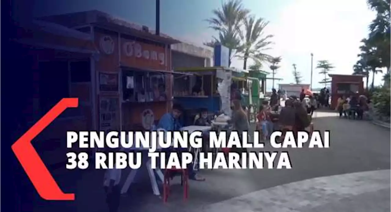 Jumlah Pengunjung Mall Meningkat 30 Persen Saat Libur Lebaran