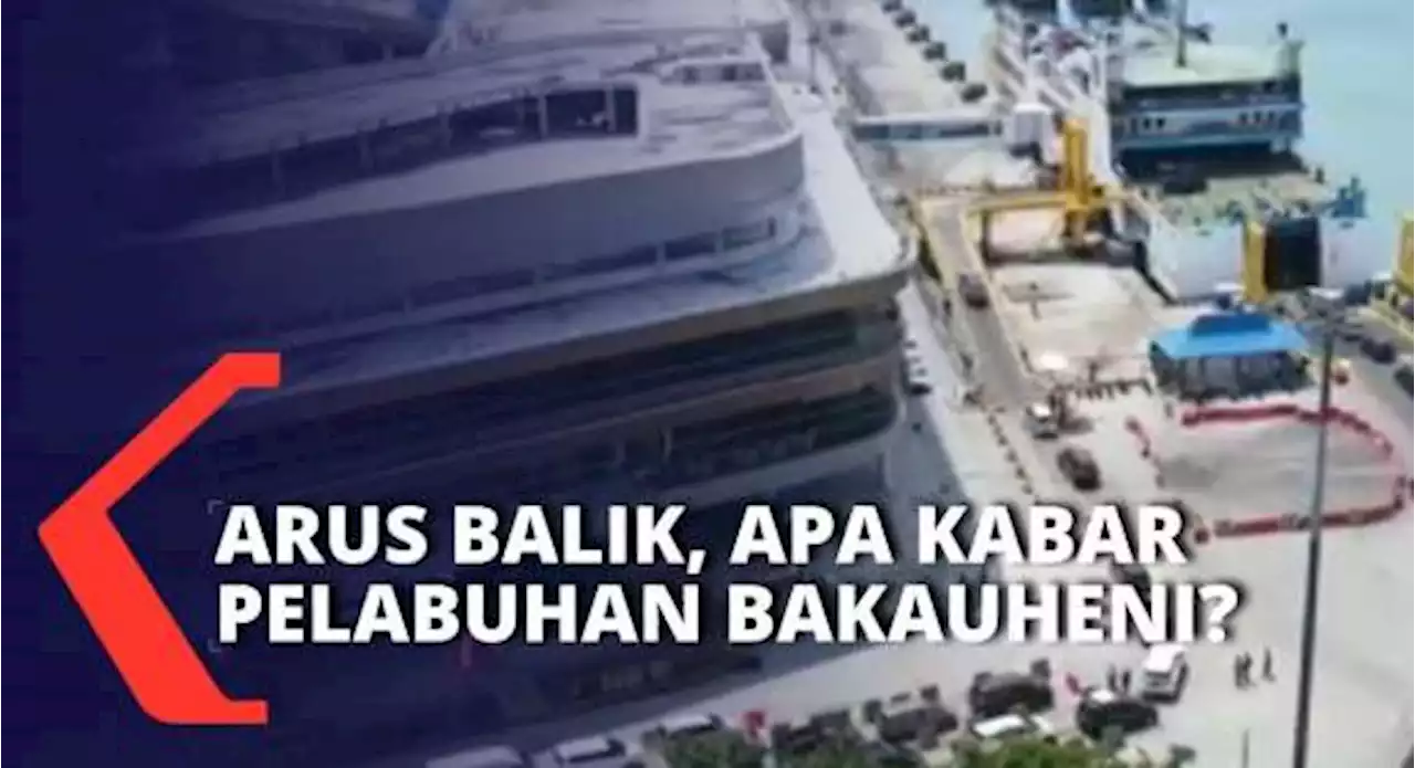 Menhub Budi Pantau Langsung Arus Balik Lebaran 2022 di Pelabuhan Bakauheni Lampung Selatan!