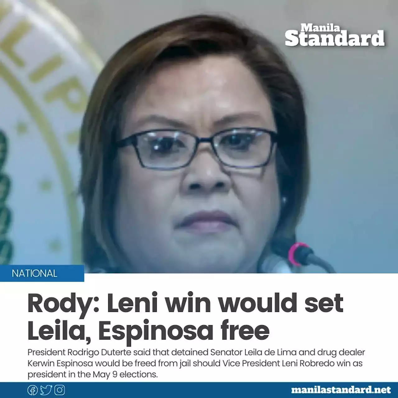 Rody: Leni win would set Leila, Espinosa free