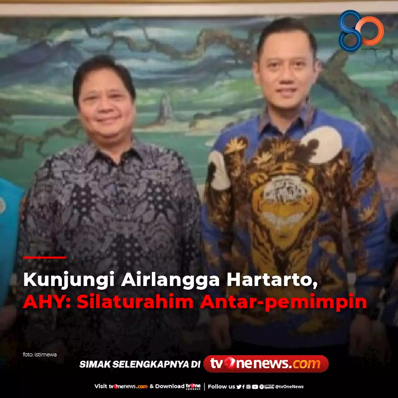 Kunjungi Airlangga Hartarto, AHY: Silaturahim Antar-pemimpin