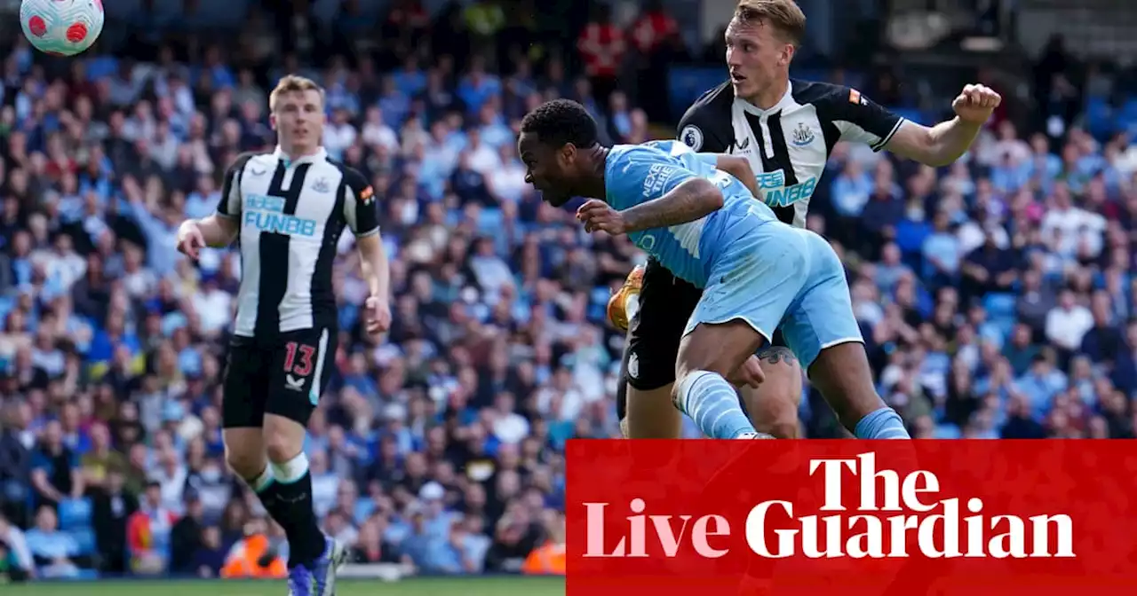 Manchester City v Newcastle United: Premier League – live!