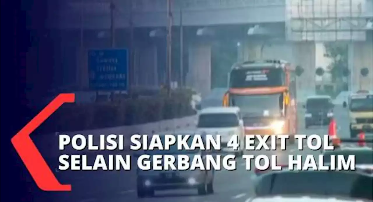 Polisi Siapkan 4 Exit Tol Alternatif Antisipasi Kemacetan Arus Balik di Tol Halim