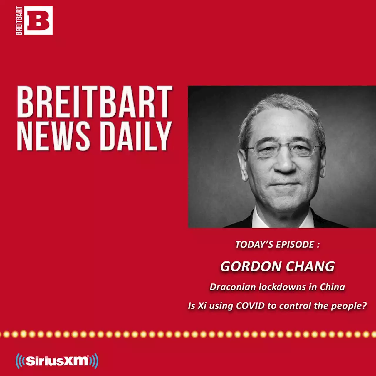 Breitbart News Daily Podcast Ep. 131: The Left Terrorizes Supreme Court Justices; Guest: Gordon Chang on China Studying Ukraine