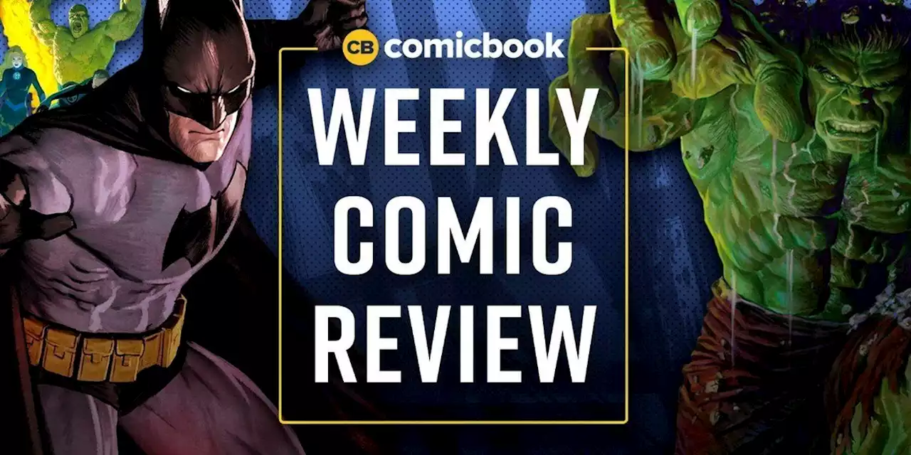 Comic Book Reviews for This Week: 6/1/2022