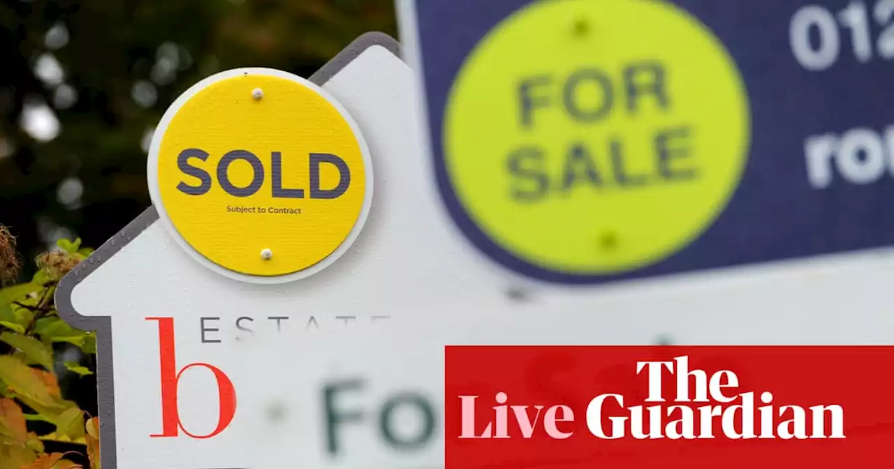 UK house price slowdown ‘on way’; business confidence hit by inflation and Brexit – business live