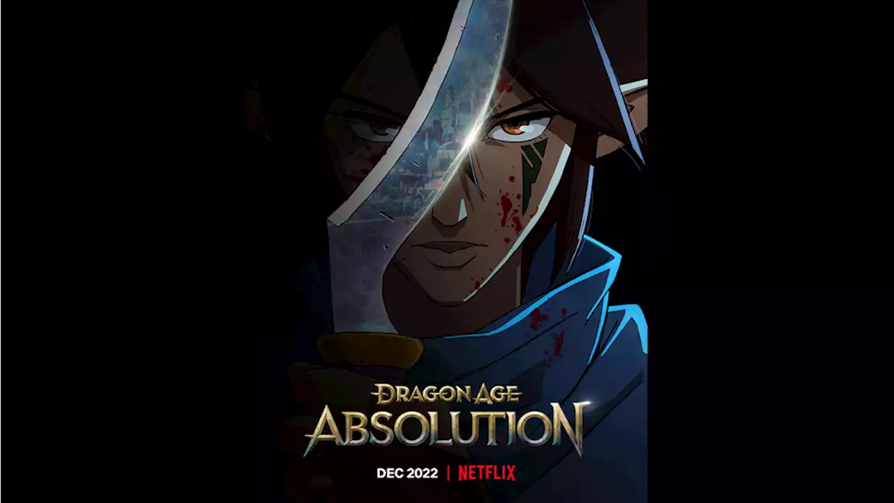 ‘Dragon Age: Absolution’ Animated Series Confirmed At Netflix; Sets Premiere Date