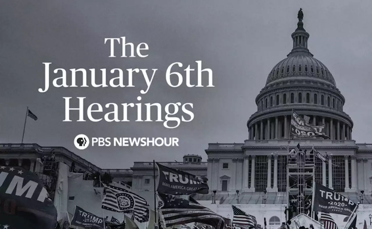 How to Watch the January 6 Hearings