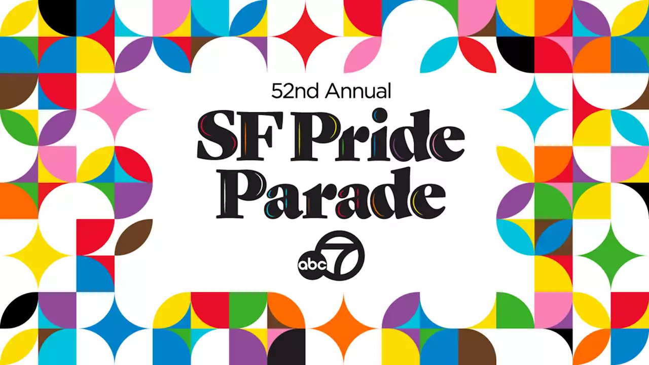 San Francisco Pride Parade and Celebration | Watch live June 26 on ABC7