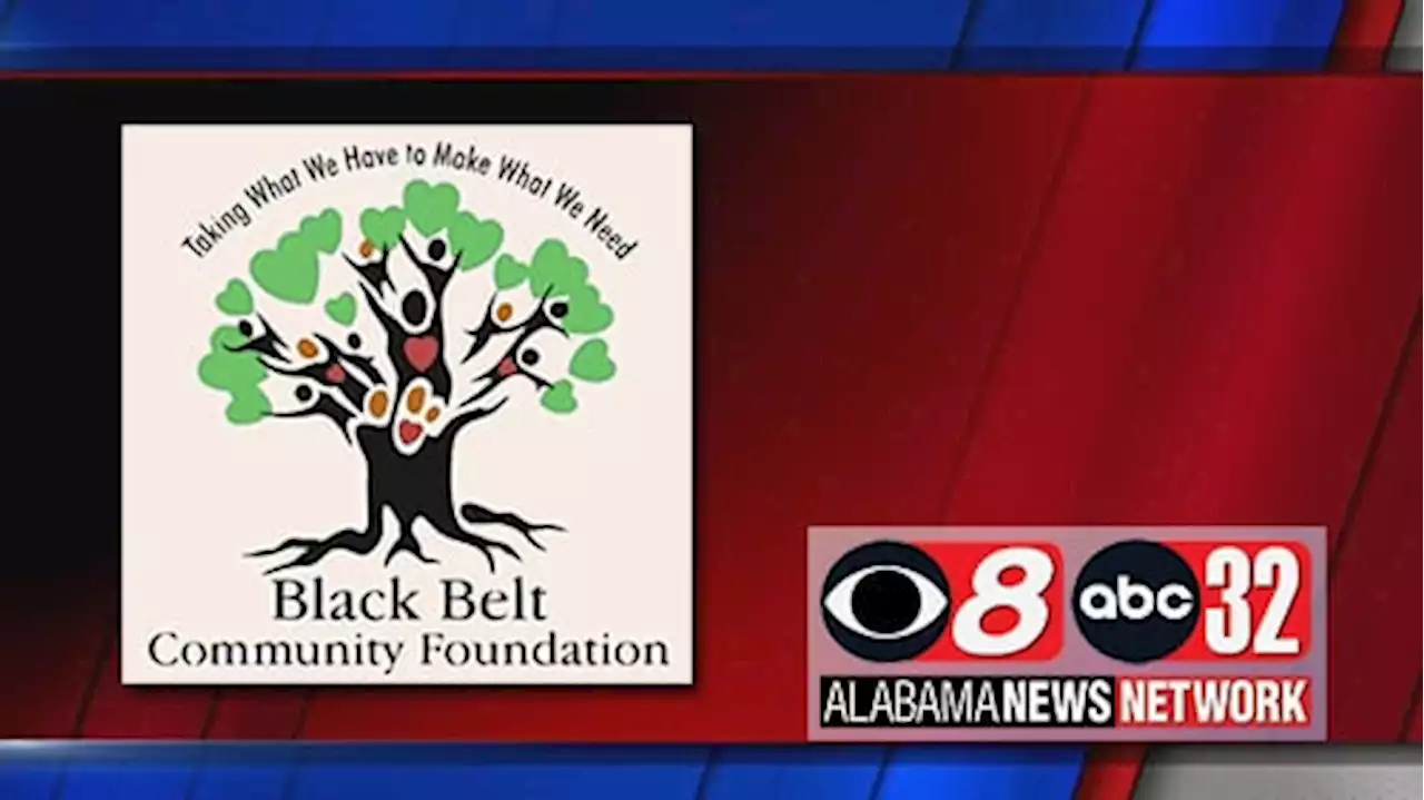 Black Belt Community Foundation Awarding $208,725 in 69 Community Grants - Alabama News