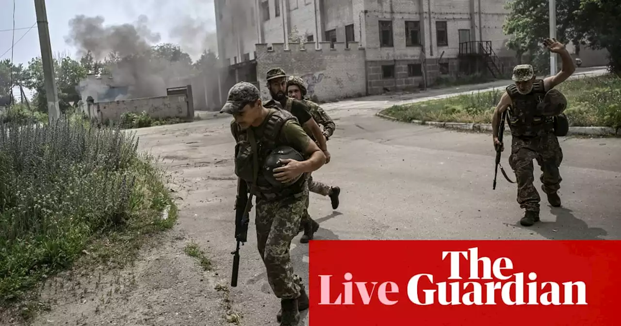 Russia-Ukraine war: EU decision on Ukraine’s request to join expected next week; fierce fighting continues in Sievierodonetsk – live