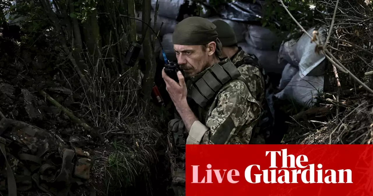 Russia-Ukraine war: ‘intense street fighting’ in Sieverodonetsk with both sides suffering heavy casualties, says UK – live