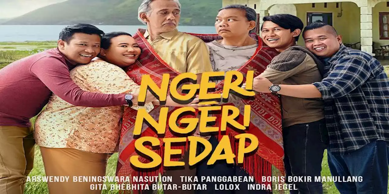 'Ngeri-Ngeri Sedap', Film Keluarga yang Lucu, Jujur dan Hangat