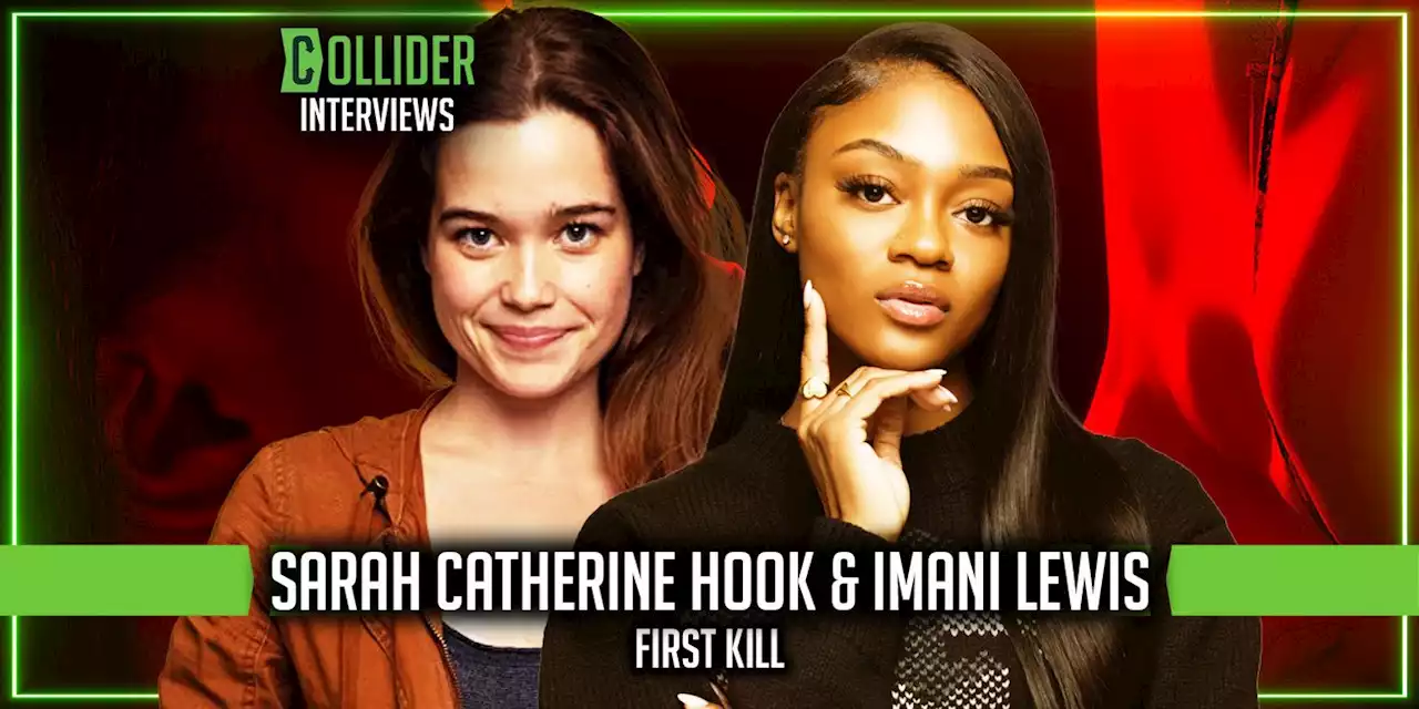 'First Kill's Sarah Catherine Hook & Imani Lewis Talk Vampire Fangs and First Kisses